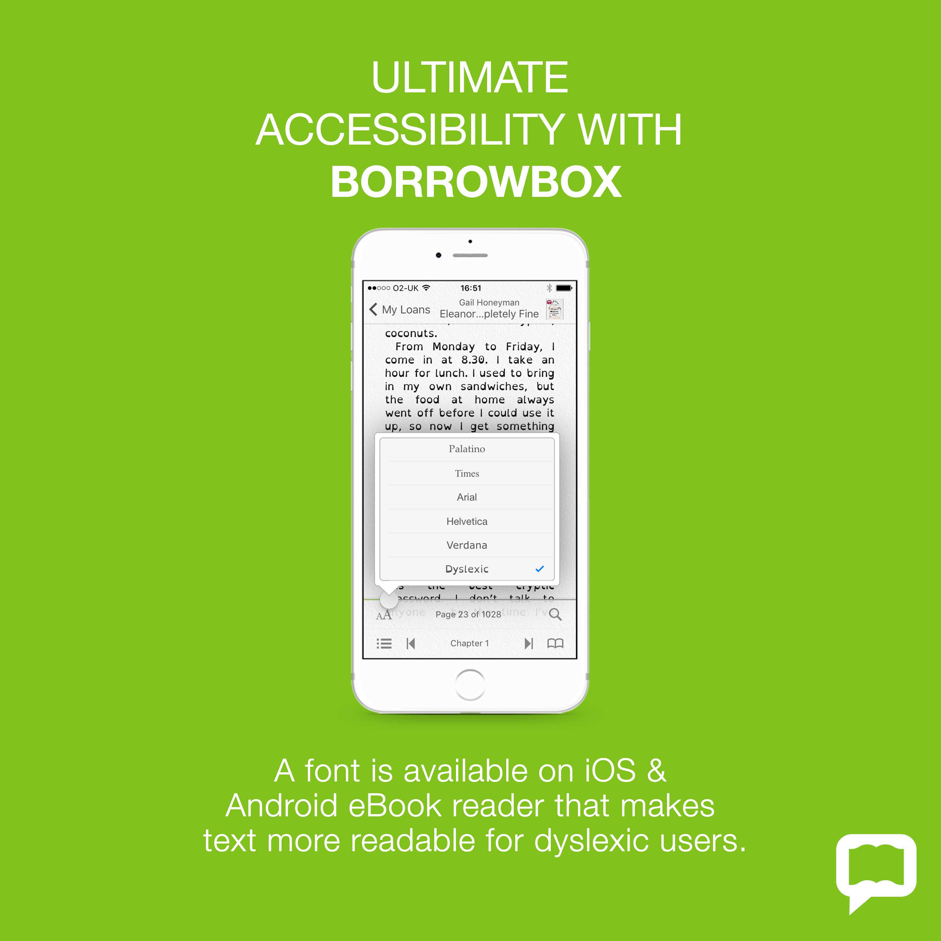 BorrowBox Accessibility - A font is available suitable for Dyslexic readers