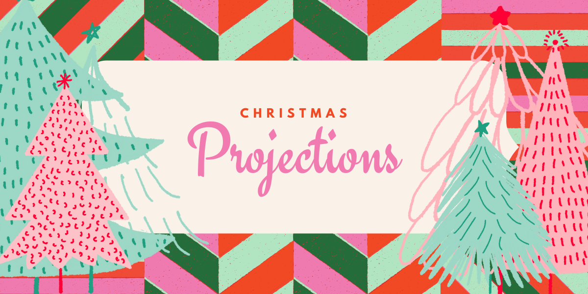 Christmas projections